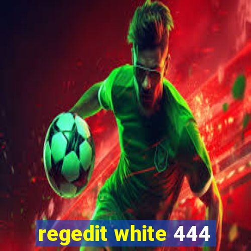 regedit white 444